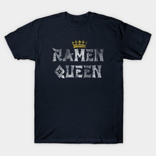 Ramen Queen Distressed Option T-Shirt